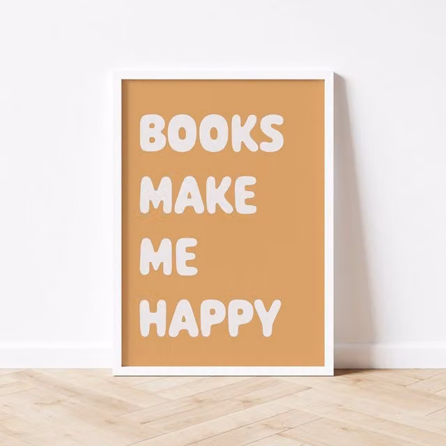 Autumns Corner Books Make Me Happy Typography Paper Poster, A2, Mustard Yellow
